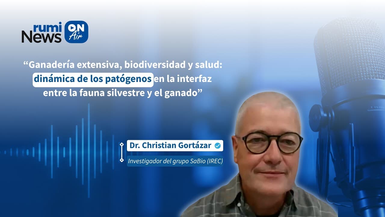 Ganadería extensiva, biodiversidad y salud: Entrevista con Christian Gortázar