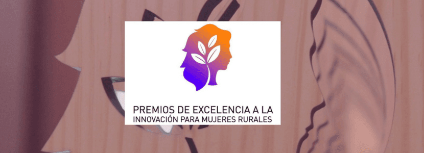 El premio especial de Excelencia a la Innovación para Mujeres Rurales