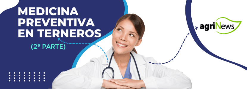 Medicina preventiva en terneros (2ª parte)